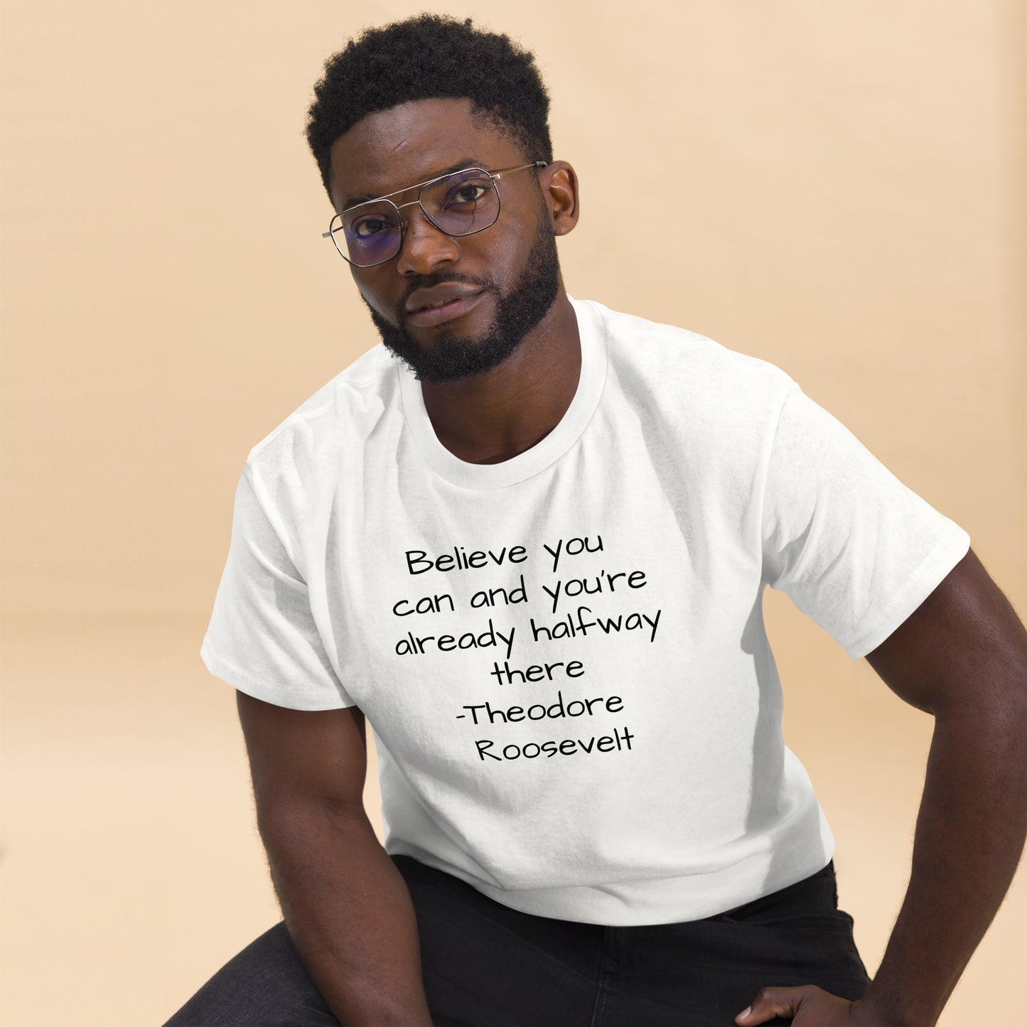Motivational Quoted Tee - Theodore Roosevelt