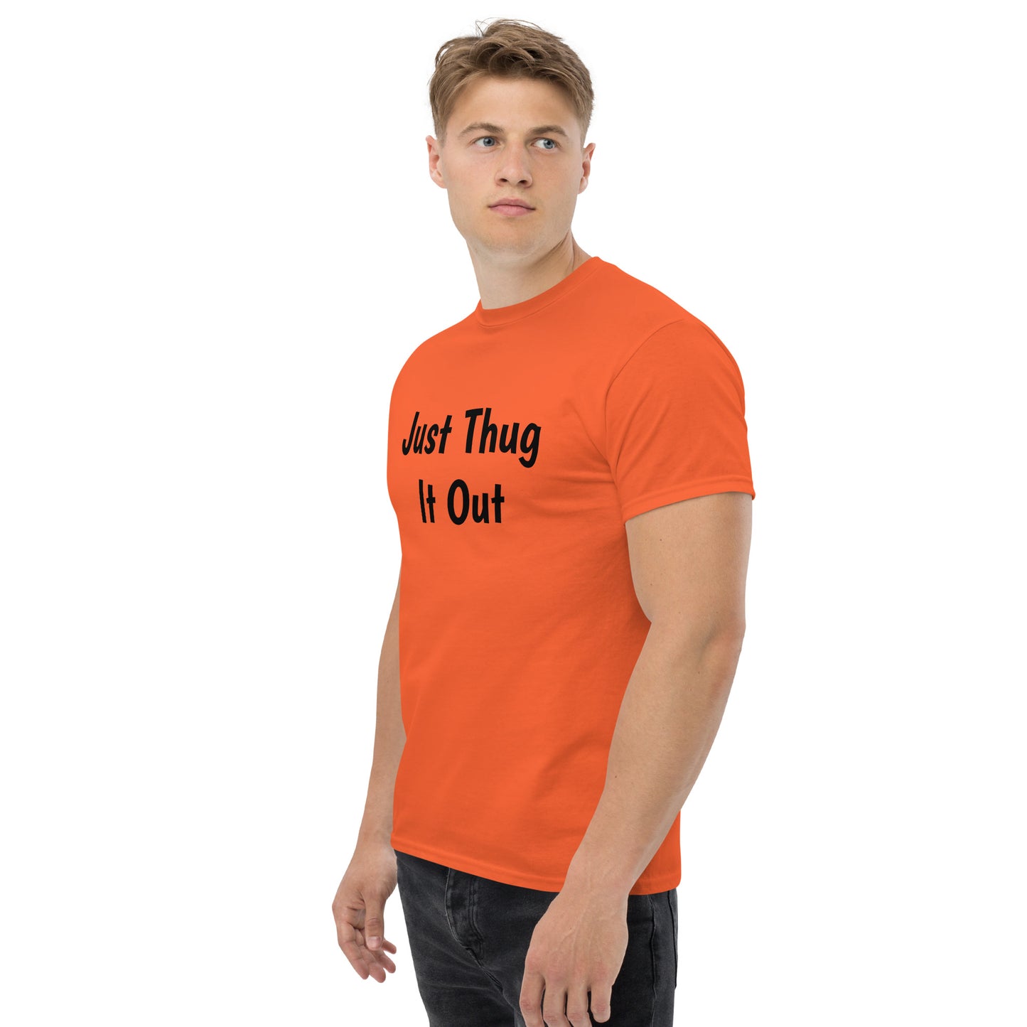 Men’s “Just Thug It Out” Tee