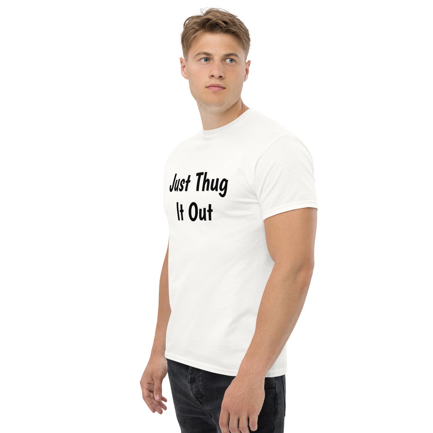 Men’s “Just Thug It Out” Tee