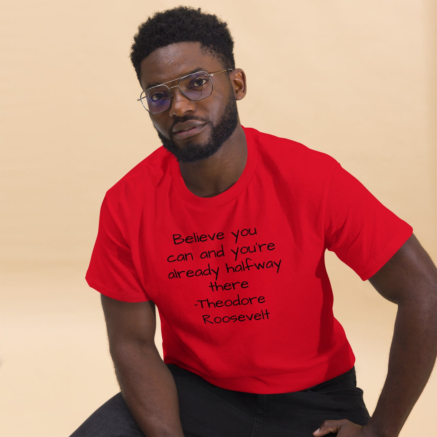 Motivational Quoted Tee - Theodore Roosevelt